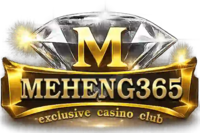 meheng365 เว็บพนันออนไลน์ครบวงจร เดิมพันปลอดภัย 